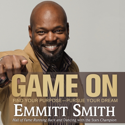 Title details for Game On by Emmitt Smith - Available